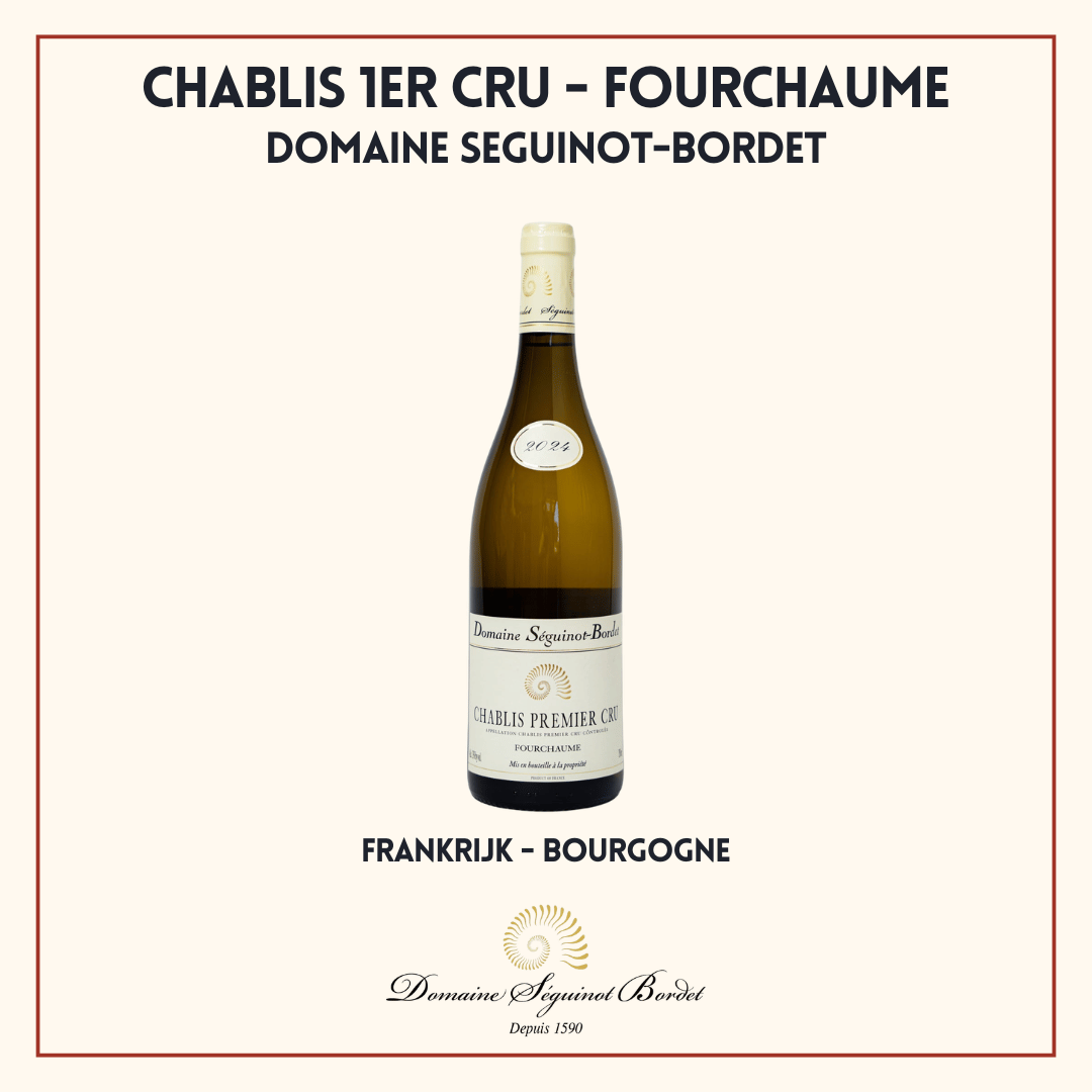 Fles Chablis 1er Cru Fourchaume van Domaine Séguinot-Bordet, minerale witte Chardonnay uit de Bourgogne (Chablis), Frankrijk